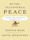 Myths, Illusions, and Peace